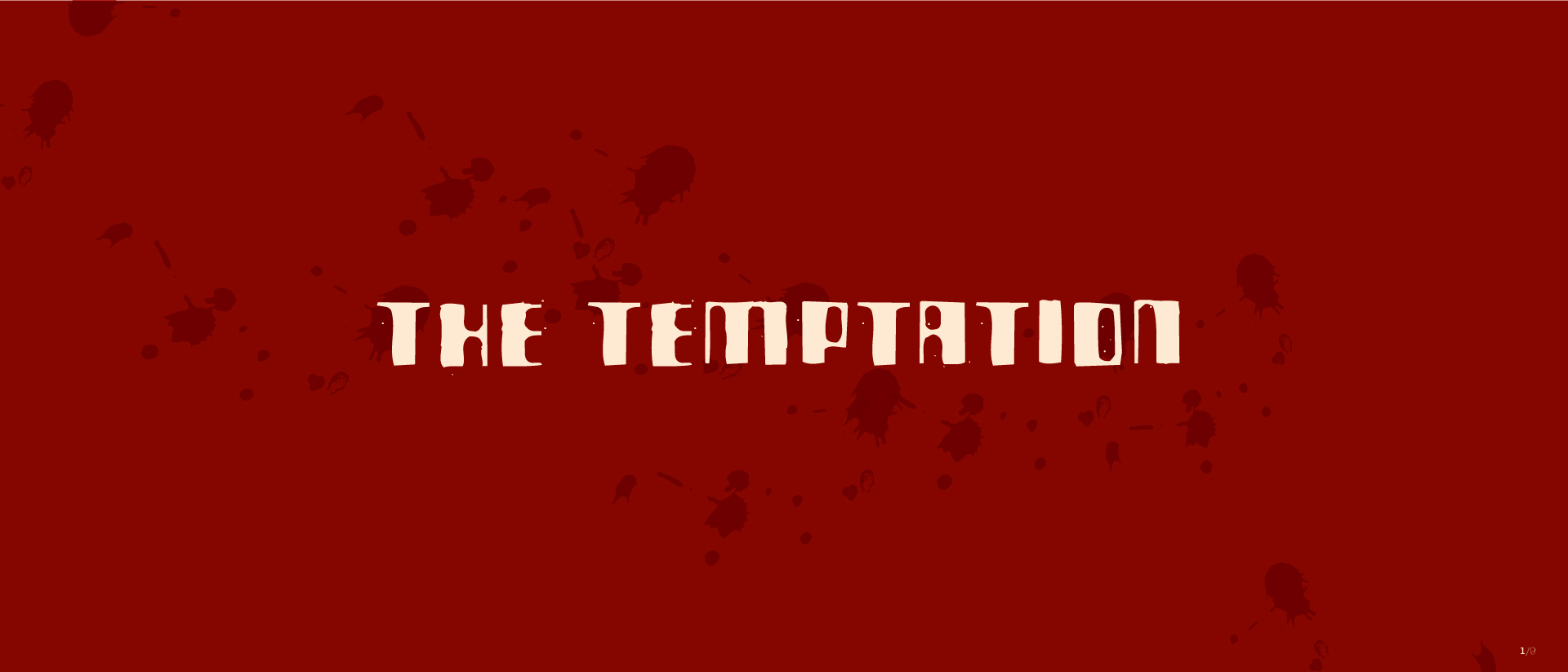 The Temptation project title
